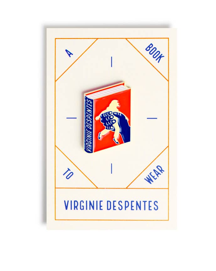 Pin Virginie Despentes